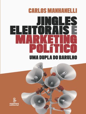 cover image of Jingles eleitorais e marketing político